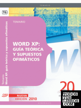 Word XP: guía teórica y supuestos ofimáticos