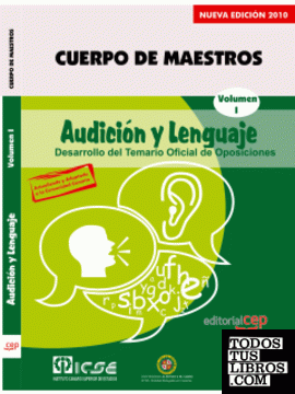 Cuerpo de Maestros. Audición y Lenguaje. Temario Vol. I. Edición para Canarias
