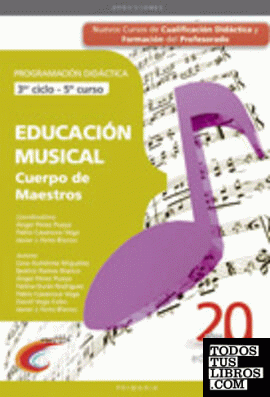 CUERPO DE MAESTROS. EDUCACIÓN MUSICAL (3ER CICLO  5º CURSO). PROGRAMACIÓN DIDÁCTICA