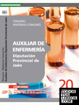 Auxiliar de Enfermería Diputación Provincial de Jaén. Temario Materias Comunes