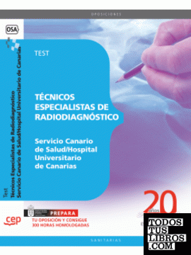 Técnicos Especialistas de Radiodiagnóstico del Servicio Canario de Salud/Hospital Universitario de Canarias. Test