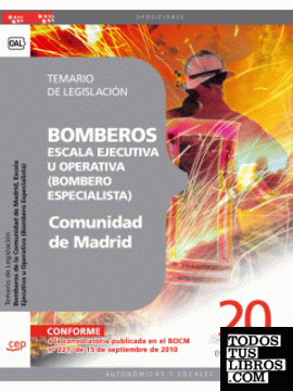 Bomberos de la Comunidad de Madrid, Escala Ejecutiva u Operativa (Bombero Especialista). Temario de Legislación