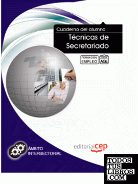 Cuaderno del Alumno Técnicas de Secretariado. Formación para el Empleo
