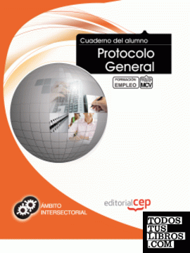 Cuaderno del Alumno Protocolo General. Formación para el Empleo
