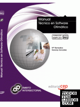 Manual Técnico en Software Ofimático. Formación para el Empleo