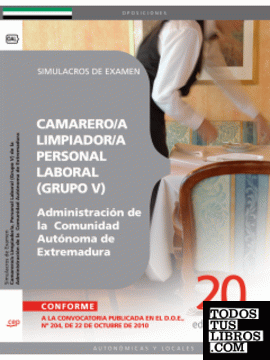 Camarero/a Limpiador/a, Personal Laboral (Grupo V) de la Administración de la  Comunidad Autónoma de Extremadura. Simulacros de Examen