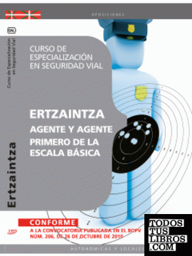 Curso de Especialización en Seguridad Vial para Agente y Agente Primero de la Escala Básica de la Ertzaintza