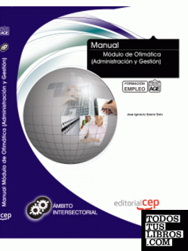 Manual Módulo de Ofimática (Administración y Gestión). Formación para el Empleo