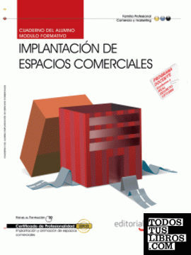 Cuaderno del Alumno Implantación de Espacios Comerciales. Certificados de Profesionalidad