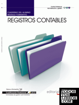 Cuaderno del Alumno Registros Contables. Cualificaciones Profesionales