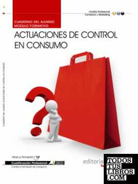 Cuaderno del Alumno Actuaciones de Control en Consumo. Cualificaciones Profesionales