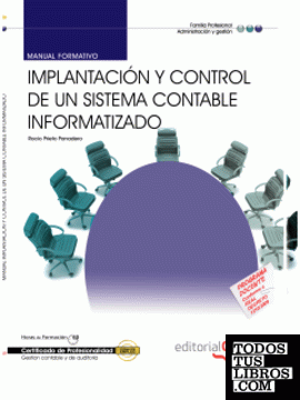 Manual Implantación y Control de un Sistema Contable Informatizado. Certificados de Profesionalidad