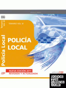Policía Local. Temario Vol. III.