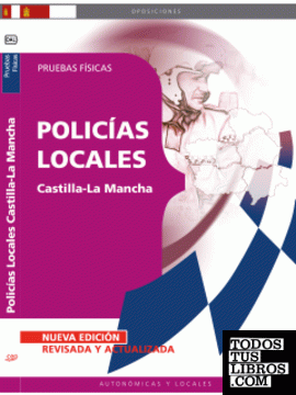 Policías Locales de Castilla-La Mancha. Pruebas Físicas