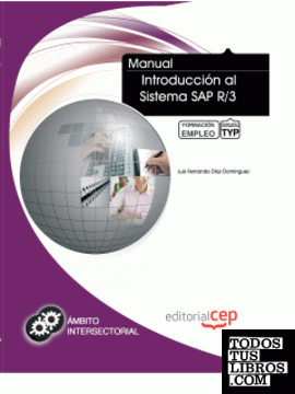 Manual Introducción al Sistema SAP R/3. Formación para el Empleo