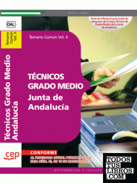 Técnicos Grado Medio Junta de Andalucía. Temario Común Vol. II.