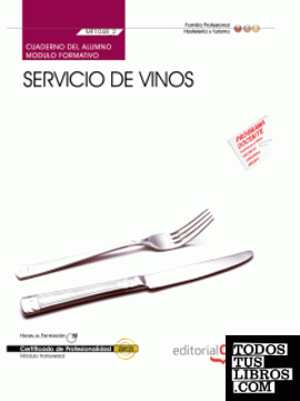 Cuaderno del alumno Servicio de vinos (MF1048_2: Transversal). Certificados de Profesionalidad
