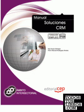 Manual Soluciones CRM. Formación para el Empleo