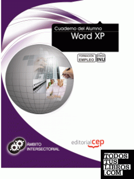 Cuaderno del Alumno Word XP. Formación para el Empleo