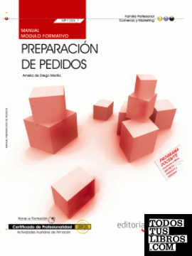 Manual Preparación de pedidos (MF1326_1: Transversal). Certificados de Profesionalidad