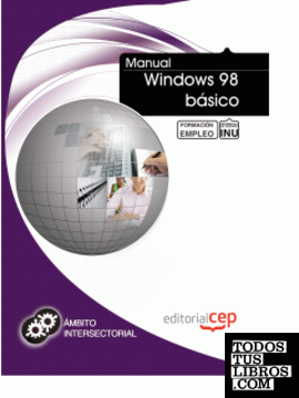 Manual Windows 98 básico. Formación para el empleo