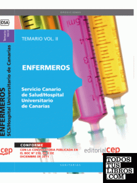 Enfermeros del Servicio Canario de Salud/Hospital Universitario de Canarias. Temario Vol. II.