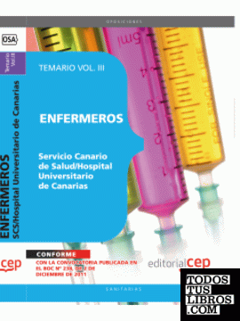 Enfermeros del Servicio Canario de Salud/Hospital Universitario de Canarias. Temario Vol. III.