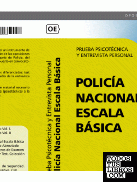 Policía Nacional Escala Básica. Prueba Psicotécnica y Entrevista Personal