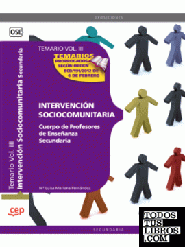 Cuerpo de Profesores de Enseñanza Secundaria. Intervención Sociocomunitaria. Temario. Vol. III.