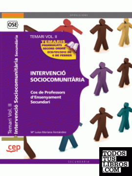 Cos de Professors d'Ensenyament Secundari. Intervenció Sociocomunitària. Temari Vol. II.