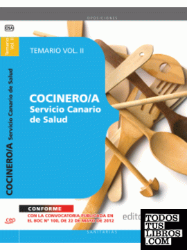 Cocinero/a del Servicio Canario de Salud. Temario Vol. II.