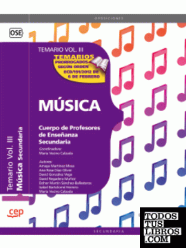 Cuerpo de Profesores de Enseñanza Secundaria. Música. Temario Vol. III.