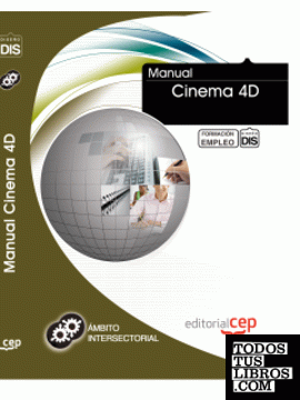 Manual Cinema 4D. Formación para el Empleo