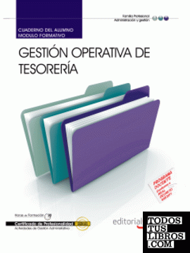 Cuaderno del alumno Gestión Operativa de Tesorería. Certificados de Profesionalidad