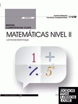 Manual. Competencia clave. Matemáticas nivel II (FCOV23). Formación complementaria