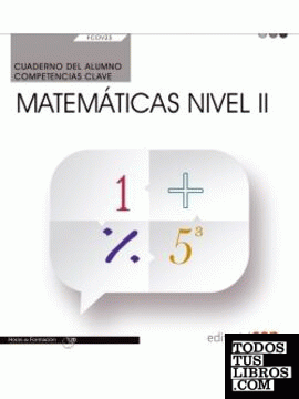 Cuaderno del alumno. Competencia clave. Matemáticas Nivel II (FCOV23). Certificados de profesionalidad