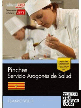 Pinches. Servicio Aragonés de Salud. Temario Vol. II.