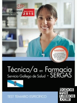 Técnico/a en farmacia. Servicio Gallego de Salud (SERGAS). Test temario específico