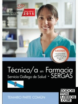 Técnico/a en farmacia. Servicio Gallego de Salud (SERGAS). Temario parte común
