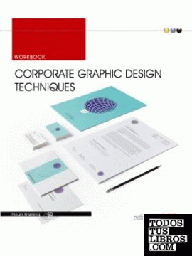 Corporate graphic design techniques. Work book