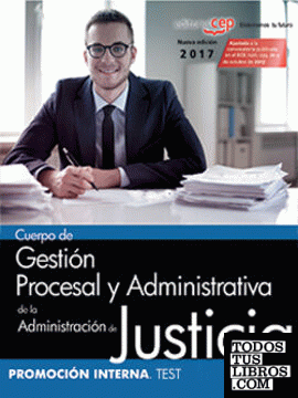 Cuerpo de Gestión Procesal y Administrativa de la Administración de Justicia. Promoción Interna. Test