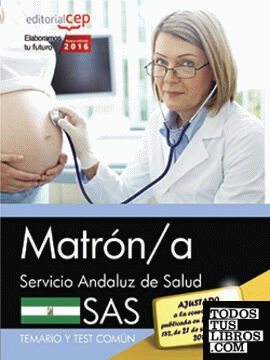 Matrón/a. Servicio Andaluz de Salud (SAS). Temario y test común
