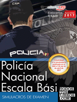 Policía Nacional Escala Básica. Simulacros de Examen