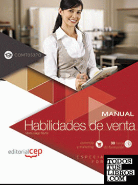 Manual. Habilidades de venta (COMT053PO). Especialidades formativas