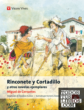 Rinconete Y Cortadillo Y Otras Novelas Ejemplares