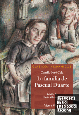 La Familia De Pascual Duarte (clasicos Hispanicos)