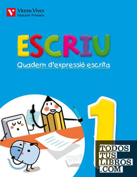 Escriu. Quadern D'expressio Escrita 1 Valencia