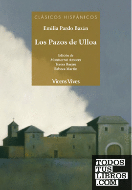 LOS PAZOS DE ULLOA (CLASICOS HISPANICOS)