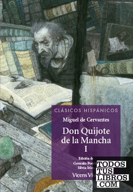 Don Quijote de la Mancha -Parte 1 (Clasicos Hispanicos)