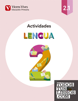 Lengua 2 Actividades (2.1-2.2-2.3) Aula Activa